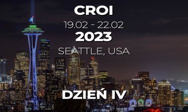 CROI 2023 w pigułce - Dzień IV
