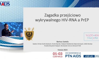 Zagadka przejściowo-wykrywalnego HIV-RNA a PreP - dr Bartosz Szetela