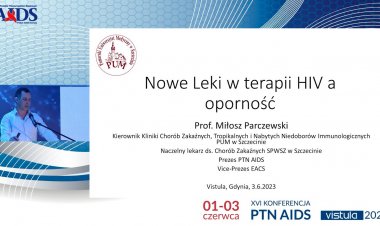 Nowe leki w terapii HIV a oporność - prof. Miłosz Parczewski