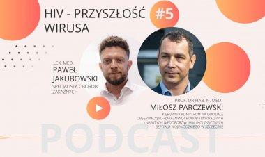 PODCAST #5 - HIV - przyszłość wirusa